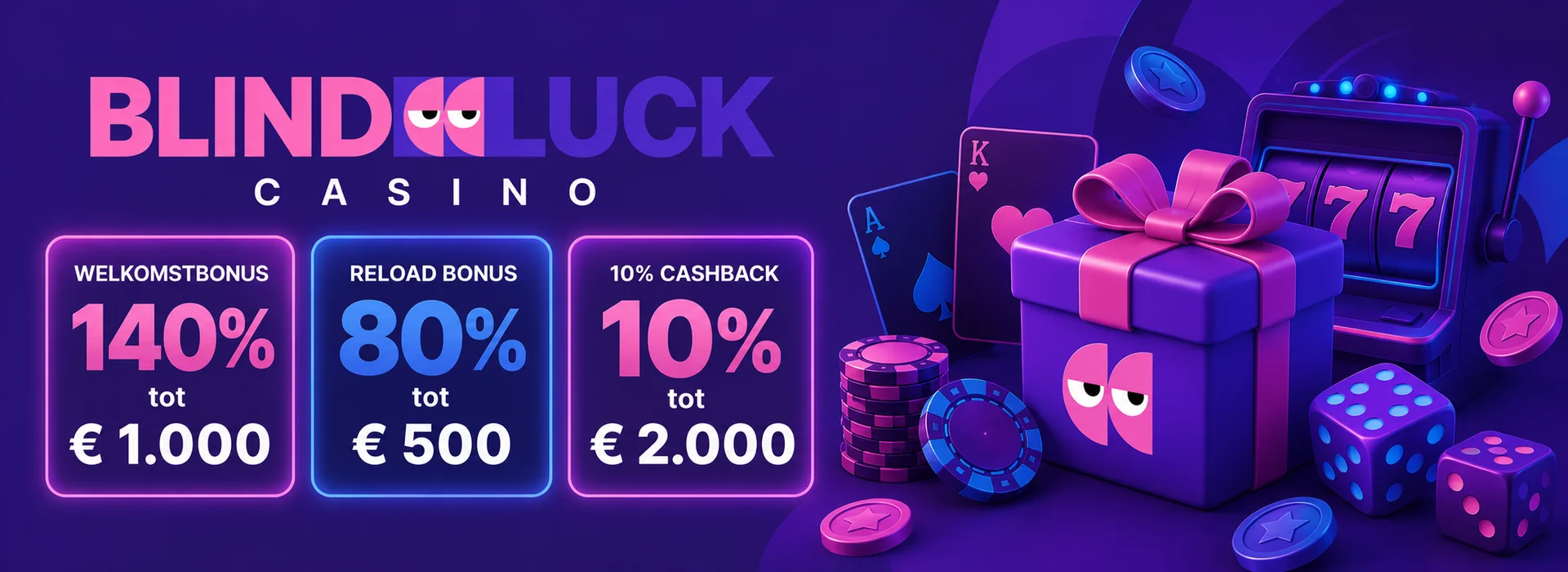 Welkomstbonus van Blindluck Casino